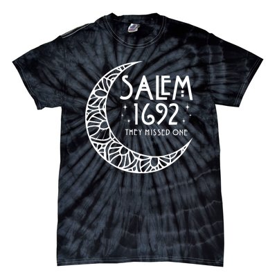 Salem 1692 They Missed One Tie-Dye T-Shirt