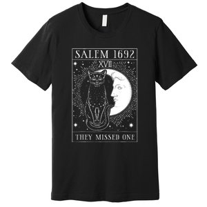 Salem 1692 They Missed One Premium T-Shirt