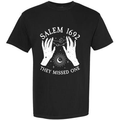 Salem 1692 They Missed One Halloween Witch Garment-Dyed Heavyweight T-Shirt