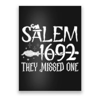 Salem 1692 They Missed One Witch Halloween Poster