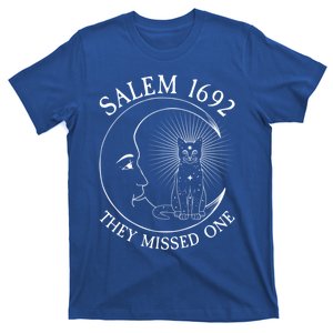 Salem 1692 They Missed One Gift T-Shirt