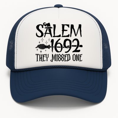 Salem 1692 They Missed One Witch Halloween Trending Design Trucker Hat