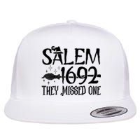 Salem 1692 They Missed One Witch Halloween Trending Design Flat Bill Trucker Hat