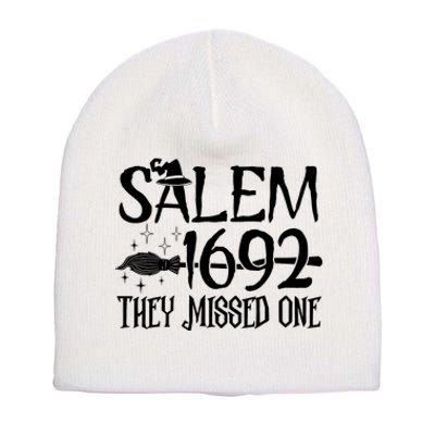 Salem 1692 They Missed One Witch Halloween Trending Design Short Acrylic Beanie