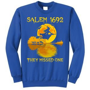 Salem 1692 They Missed One Witch Riding Broom Halloween Meaningful Gift Tall Sweatshirt