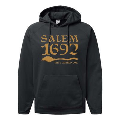 Salem 1692 They Missed One Witch Halloween Performance Fleece Hoodie