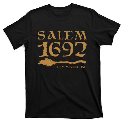 Salem 1692 They Missed One Witch Halloween T-Shirt