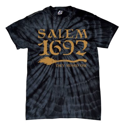 Salem 1692 They Missed One Witch Halloween Tie-Dye T-Shirt