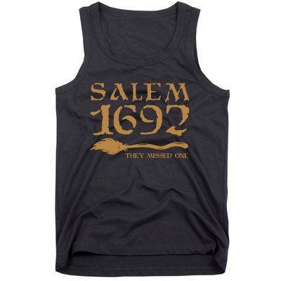 Salem 1692 They Missed One Witch Halloween Tank Top