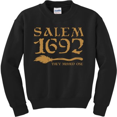 Salem 1692 They Missed One Witch Halloween Kids Sweatshirt