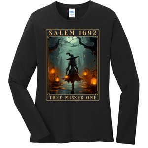 Salem 1692 They Missed One Halloween Witch Trials Ladies Long Sleeve Shirt