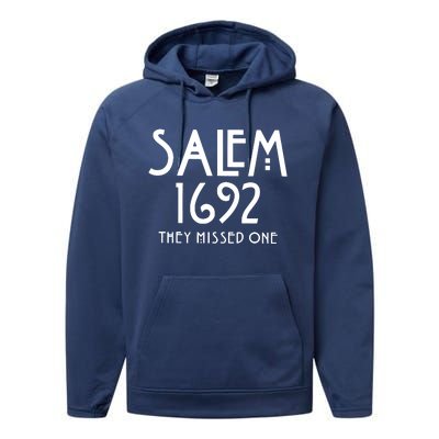 Salem 1692 They Missed One Performance Fleece Hoodie