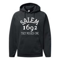 Salem 1692 They Missed One Halloween Witch Costume Performance Fleece Hoodie