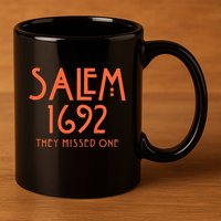 Salem 1692 They Missed One 11oz C Handle Ceramic Mug