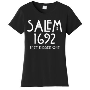 Salem 1692 They Missed One Women's T-Shirt