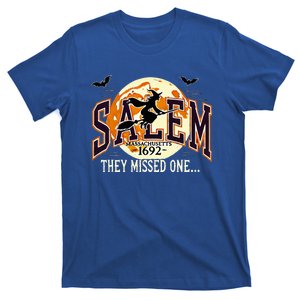 Salem 1692 Witch Trials They Missed One Halloween T-Shirt