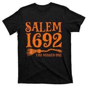 Salem 1692 You Missed One Witch Trials Broom Halloween T-Shirt