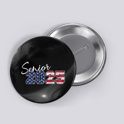 Senior 2025 American Flag Usa Graduation Class Of 2025 Button