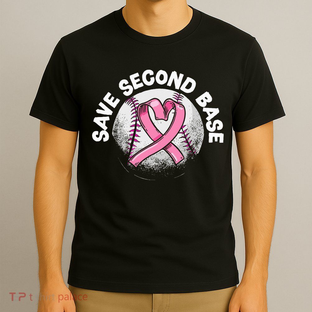 Save 2nd Base Baseball Player Breast Cancer Awareness T-Shirt