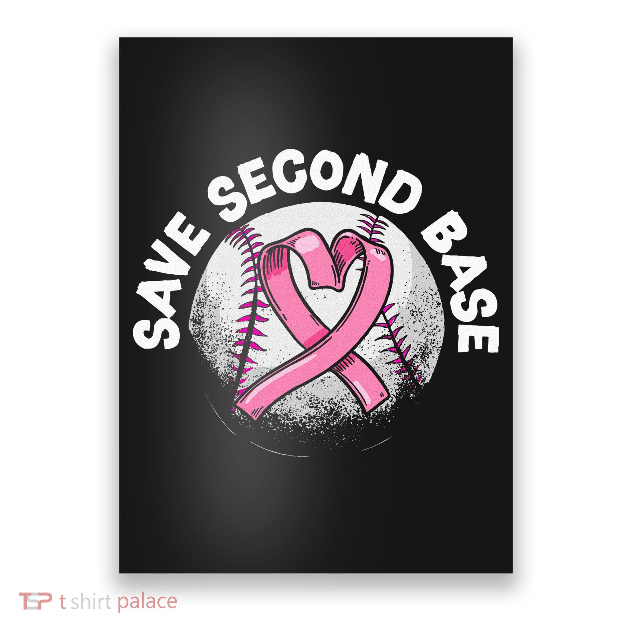 Save 2nd Base Baseball Player Breast Cancer Awareness Poster