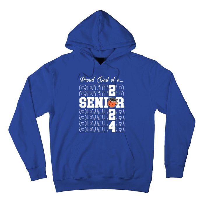 Senior 2024 Basketball Dad Gift Class Of 2024 Proud Dad Gift Hoodie