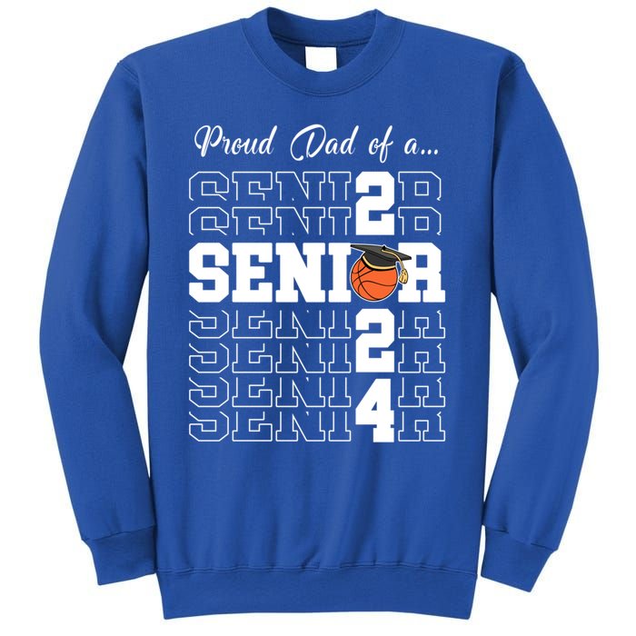 Senior 2024 Basketball Dad Gift Class Of 2024 Proud Dad Gift Sweatshirt