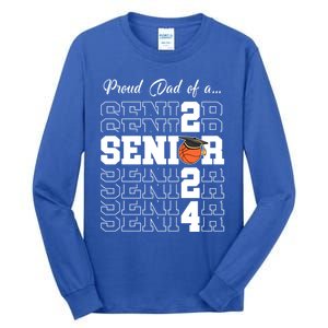 Senior 2024 Basketball Dad Gift Class Of 2024 Proud Dad Gift Tall Long Sleeve T-Shirt