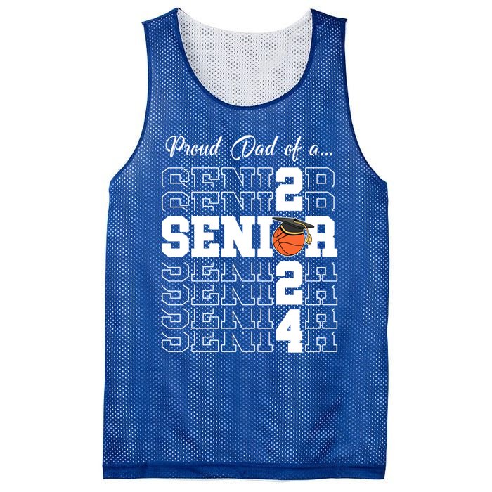 Senior 2024 Basketball Dad Gift Class Of 2024 Proud Dad Gift Mesh Reversible Basketball Jersey Tank