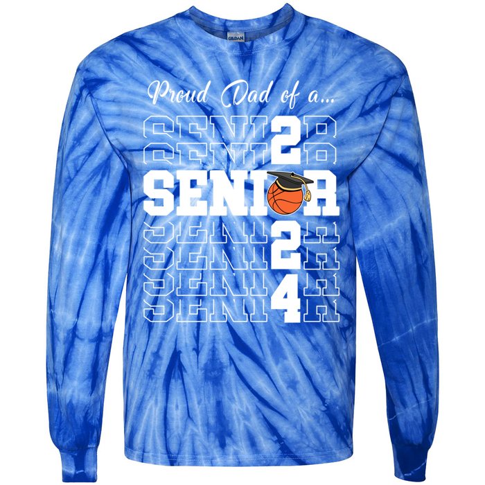 Senior 2024 Basketball Dad Gift Class Of 2024 Proud Dad Gift Tie-Dye Long Sleeve Shirt