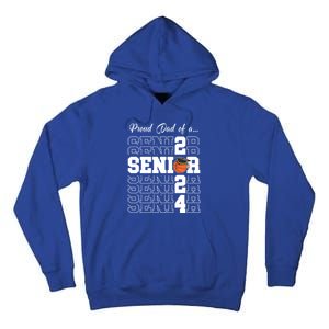 Senior 2024 Basketball Dad Gift Class Of 2024 Proud Dad Gift Tall Hoodie