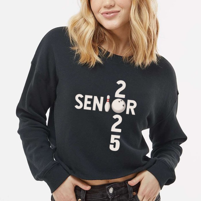 Senior 2025 Bowling Player Graduating Class Of 2025 Gift Cropped Pullover Crew