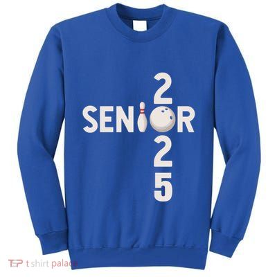 Senior 2025 Bowling Player Graduating Class Of 2025 Gift Tall Sweatshirt