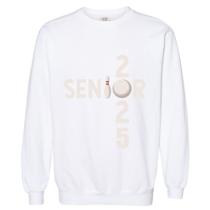 Senior 2025 Bowling Player Graduating Class Of 2025 Gift Garment-Dyed Sweatshirt