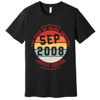 Sep 2008 Birthday The Year Of Being Awesome Gift Premium T-Shirt