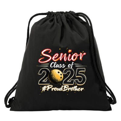Senior 2025 Bowling Player Graduating Class Proud Brother Cool Gift Drawstring Bag