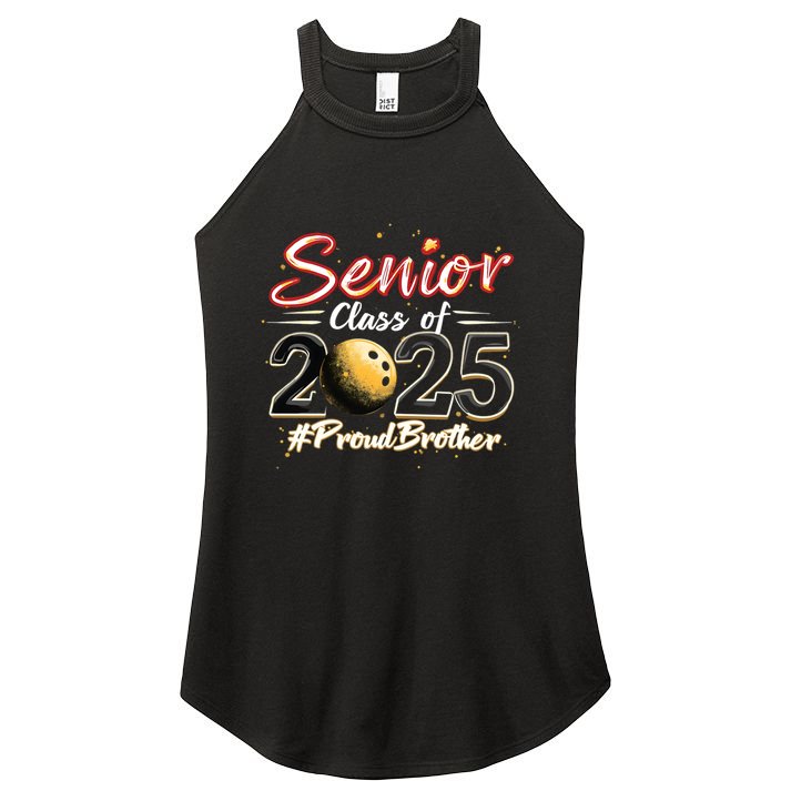 Senior 2025 Bowling Player Graduating Class Proud Brother Cool Gift Women's Perfect Tri Rocker Tank