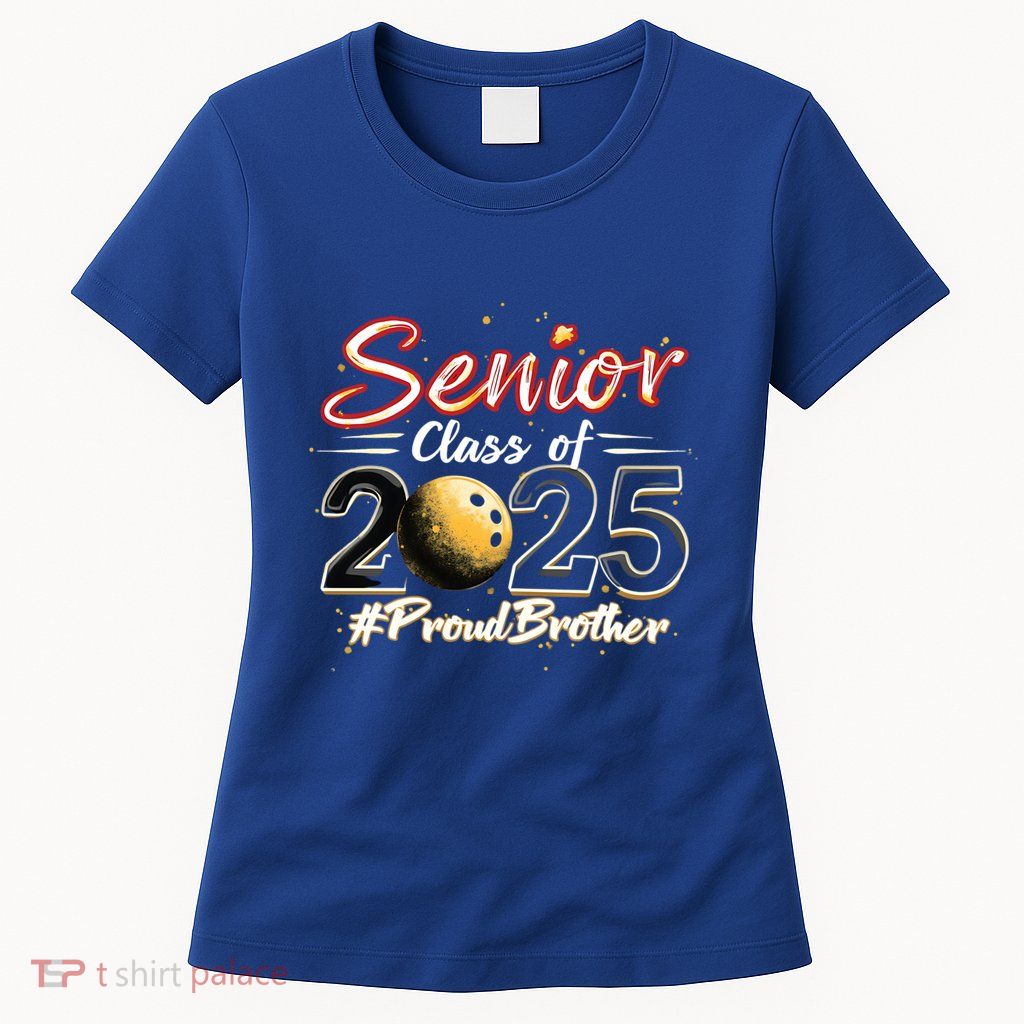 Senior 2025 Bowling Player Graduating Class Proud Brother Cool Gift Womens T-Shirt