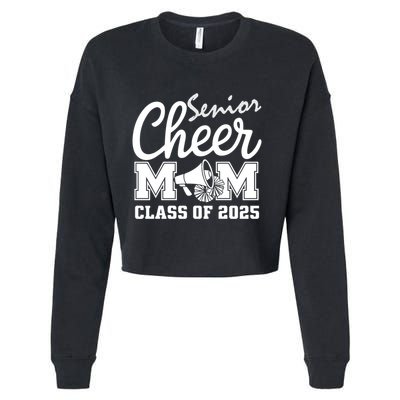 Senior 2025 Cheer Team Mom High School Graduation Outfit Gift Cropped Pullover Crew