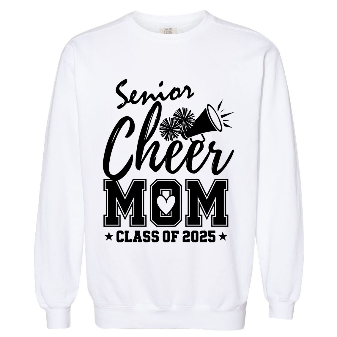 Senior 2025 Cheer Team Mom High School Graduation Outfit Cool Gift Garment-Dyed Sweatshirt