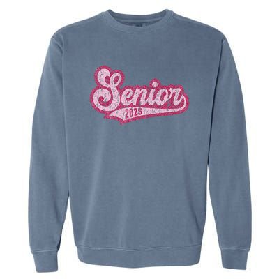 Senior 2025 Class Of 2025 Seniors Graduation 2025 Senior 25 Garment-Dyed Sweatshirt