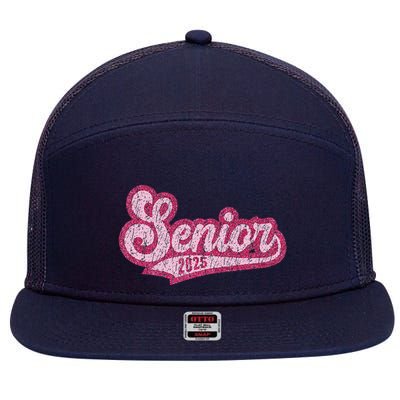 Senior 2025 Class Of 2025 Seniors Graduation 2025 Senior 25 7 Panel Mesh Trucker Snapback Hat
