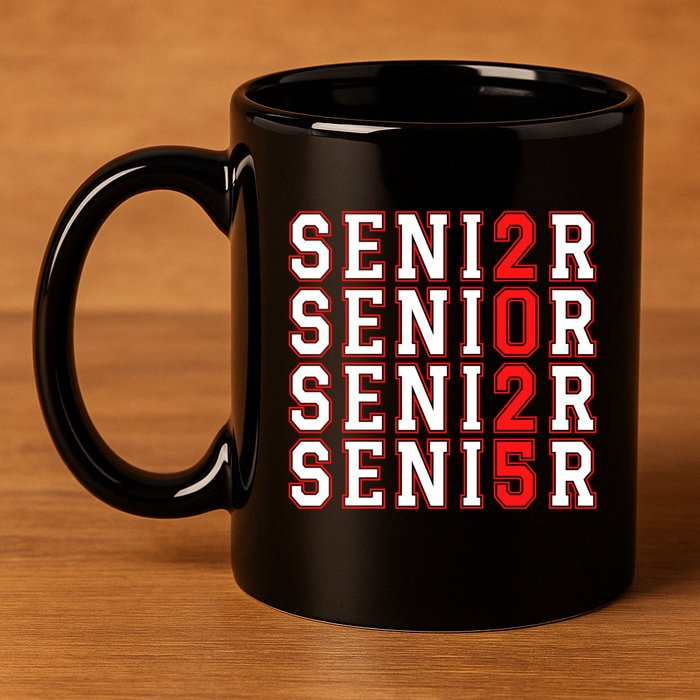 Senior 2025 College University High School Class Of 2025 Cool Gift 11oz C Handle Ceramic Mug