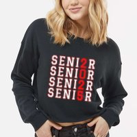 Senior 2025 College University High School Class Of 2025 Cool Gift Cropped Pullover Crew