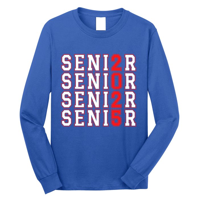 Senior 2025 College University High School Class Of 2025 Cool Gift Long Sleeve Shirt