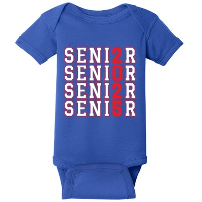 Senior 2025 College University High School Class Of 2025 Cool Gift Baby Bodysuit
