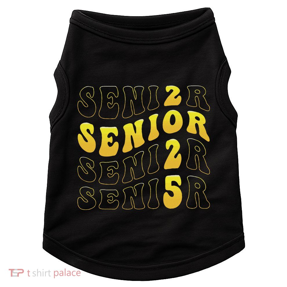 Senior 2025 Class Of 2025 Seniors Graduation 2025 Doggie Tank