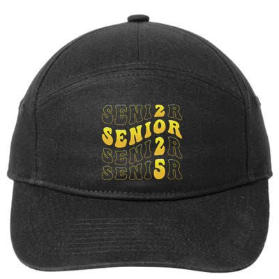 Senior 2025 Class Of 2025 Seniors Graduation 2025 7-Panel Snapback Hat