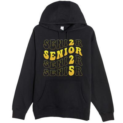Senior 2025 Class Of 2025 Seniors Graduation 2025 Premium Pullover Hoodie