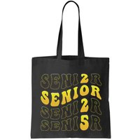 Senior 2025 Class Of 2025 Seniors Graduation 2025 Bag