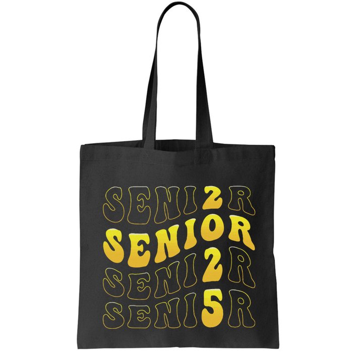 Senior 2025 Class Of 2025 Seniors Graduation 2025 Bag